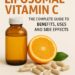 Liposomal Vitamin C: The Complete Guide to Benefits, Uses and Side Effects